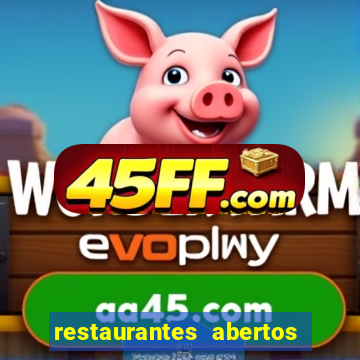 restaurantes abertos no natal porto alegre
